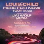 Louis the Child Here for Now Tour 2020. Jai Wolf