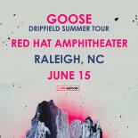 an image with grey background there is a mountain at the bottom in dark grey the words Goose Dripfield summer tour red hat amphitheater Raleigh NC June 15 is at the top in pink and blue text