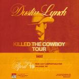 red and yellow cover art for Dustin Lynch Killed the Cowboy Tour 